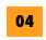  04